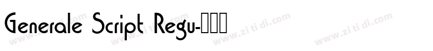 Generale Script Regu字体转换